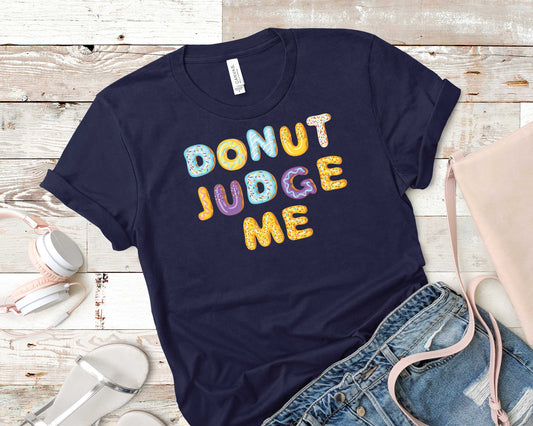 Donut Judge Me - Food