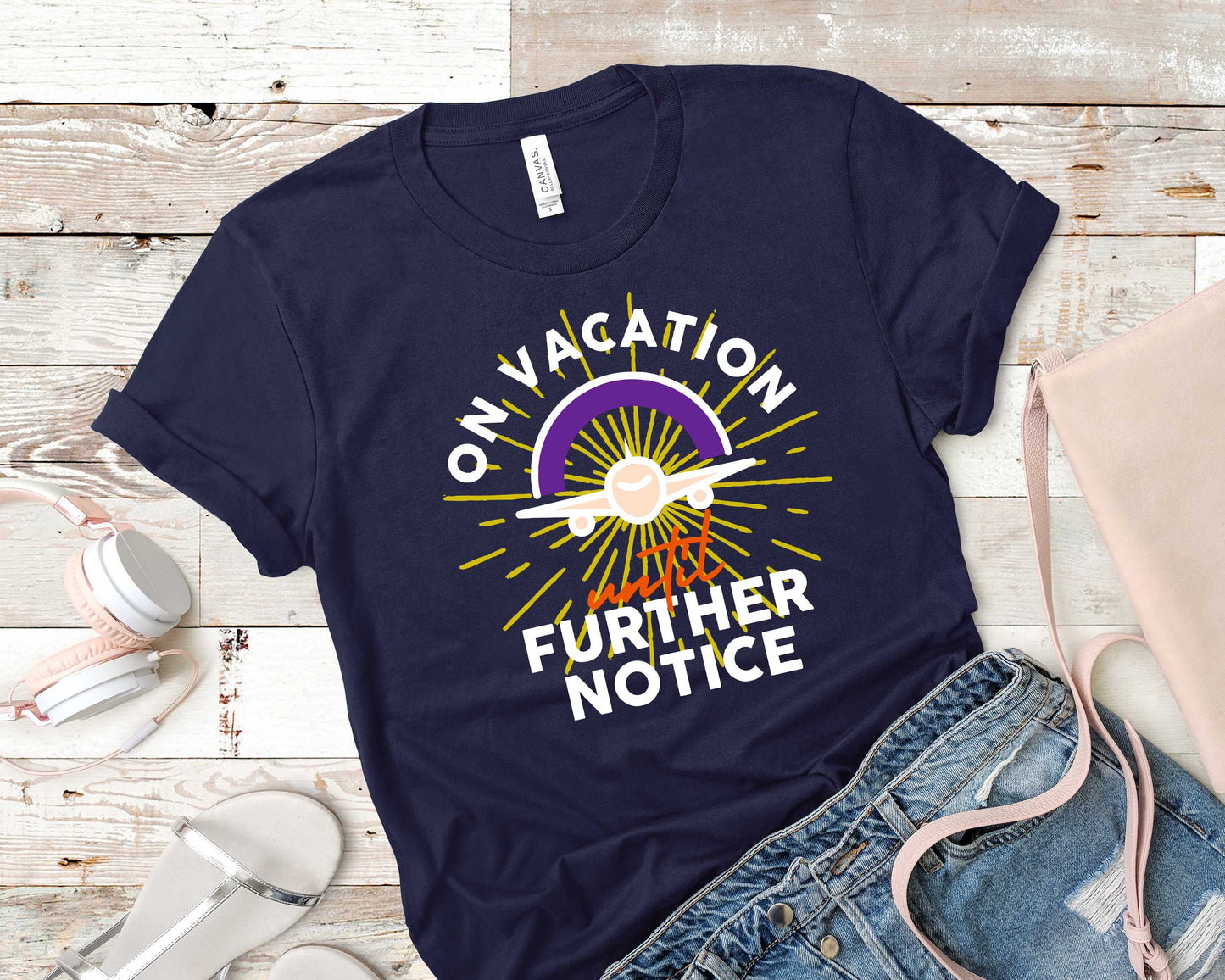 On Vacation Until Further Notice - Travel/Vacation