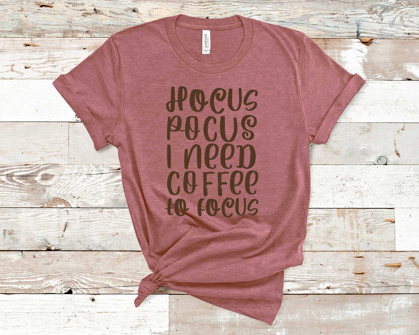 Hocus Pocus I Need Coffee To Focus - Coffee Lovers