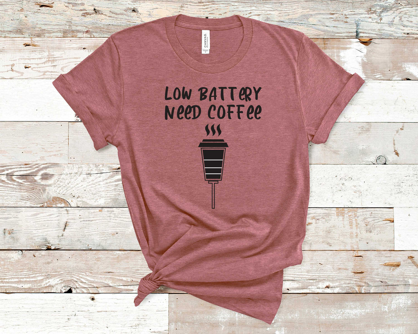 Low Battery Need Coffee - Coffee Lovers