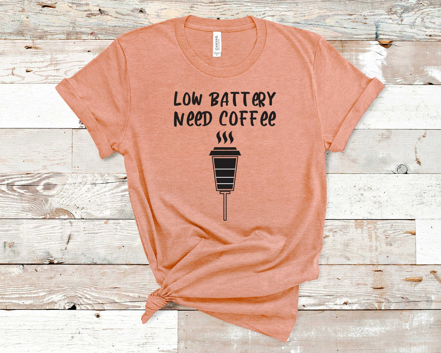 Low Battery Need Coffee - Coffee Lovers