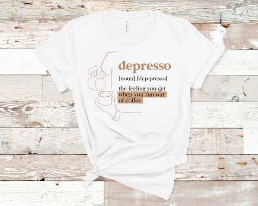 This Depresso shirt is the perfect gift for people whose happiness is coffee. It is great for any day and it's perfect for all of your cafe outfits.