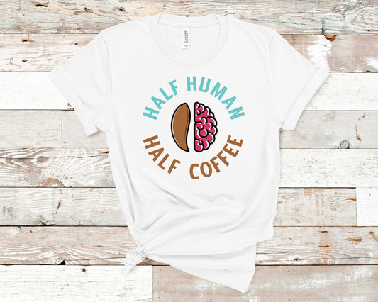 Half Human Half Coffee White Shirt Design