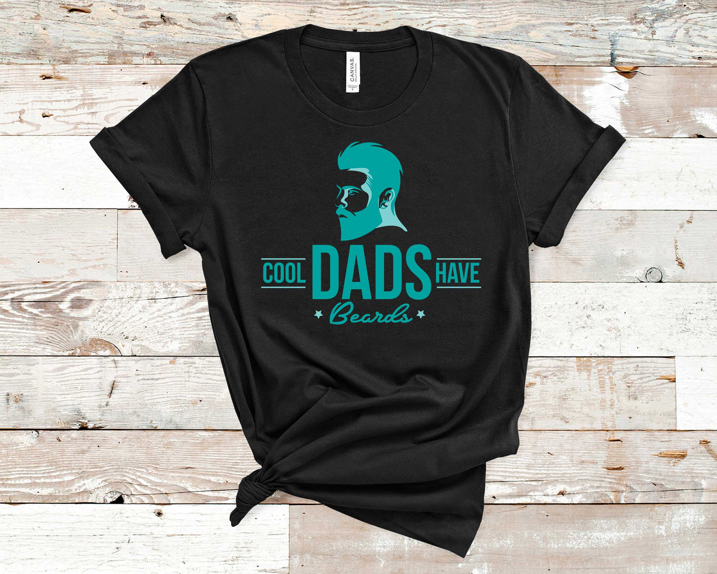 Cool Dads Have Beards - Father's Day
