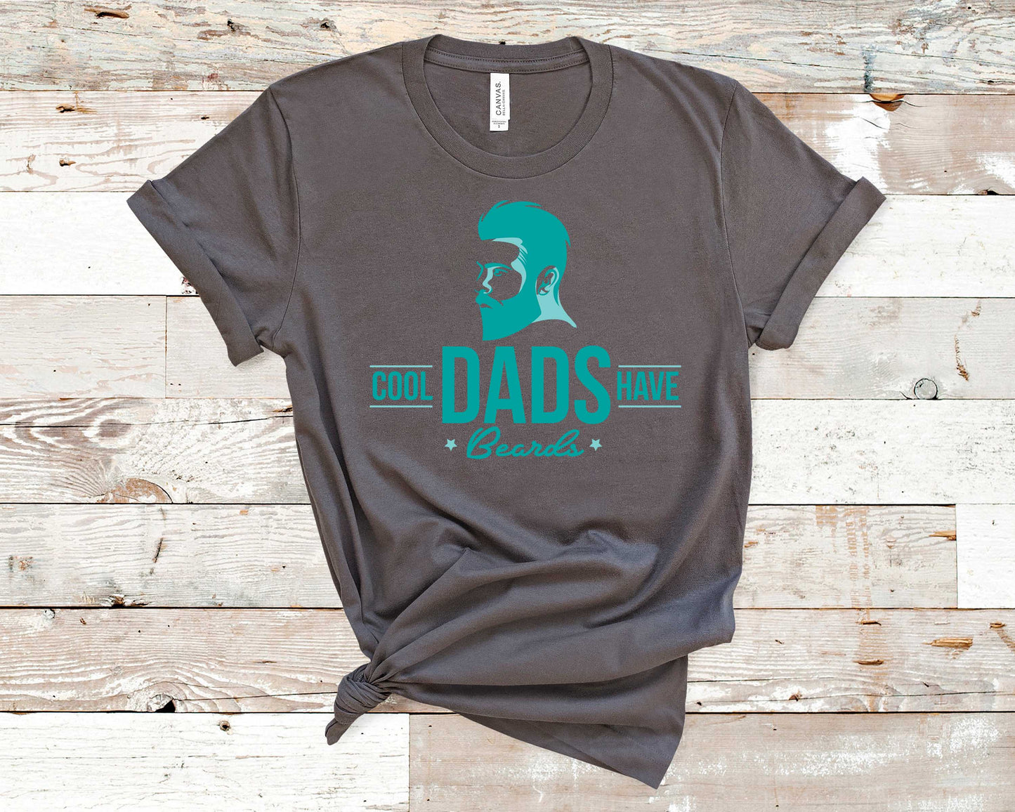 Cool Dads Have Beards - Father's Day