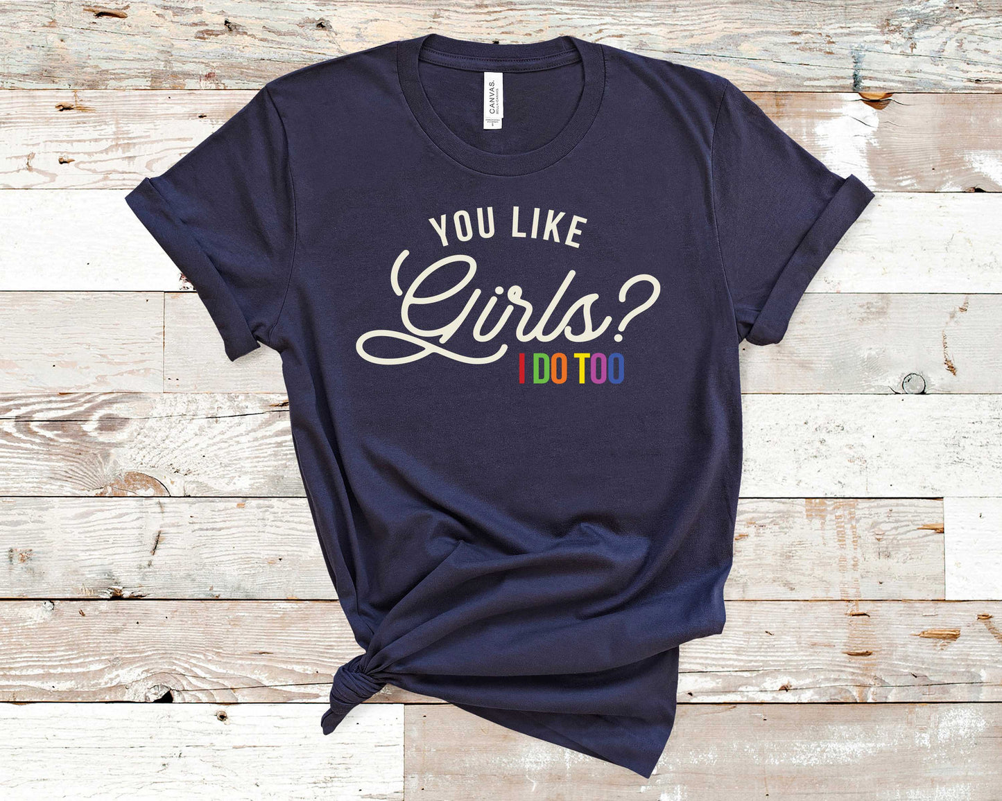You Like Girls? I Do Too - LGBTQ