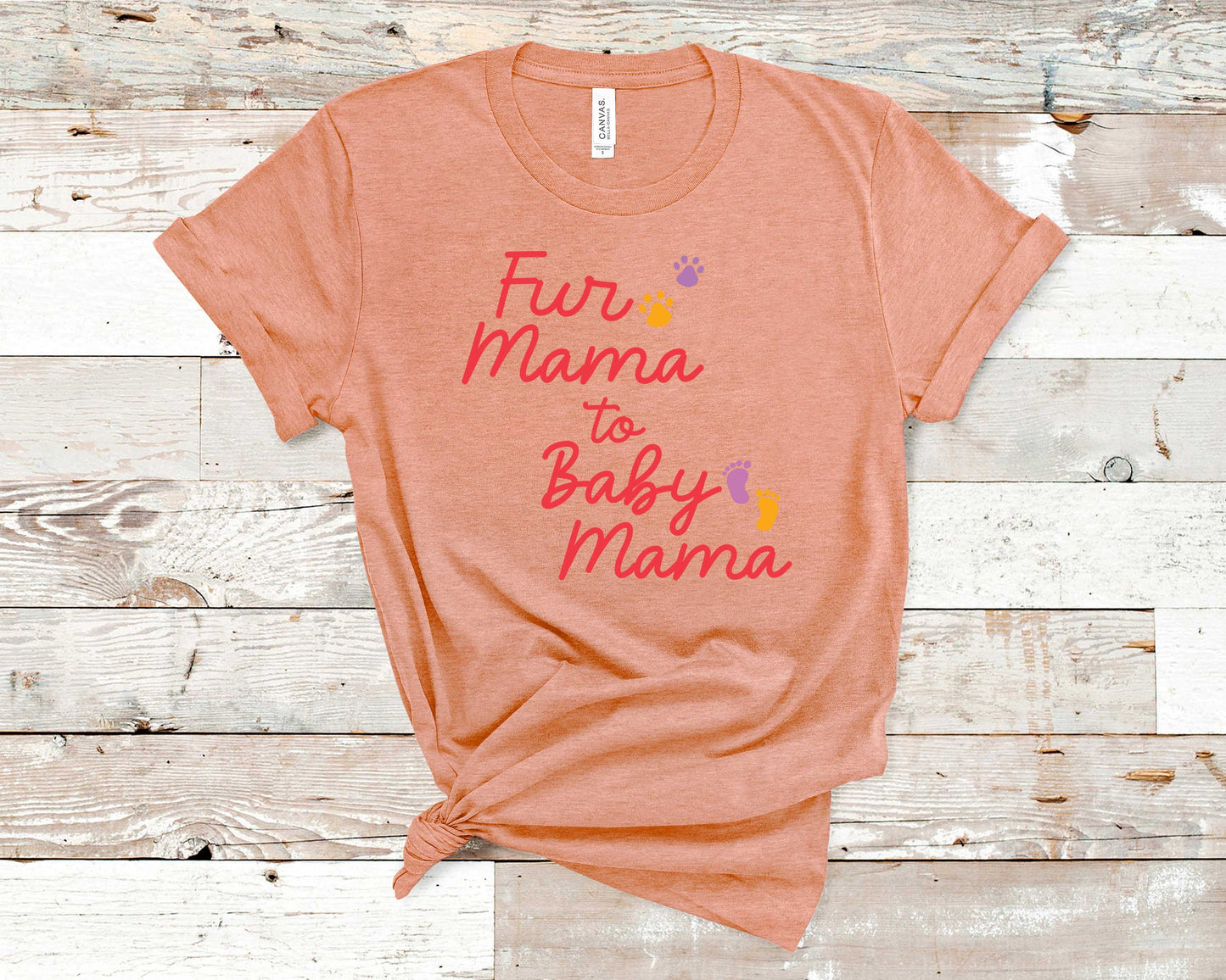 Fur Mama to Baby Mama - Mom-To-Be