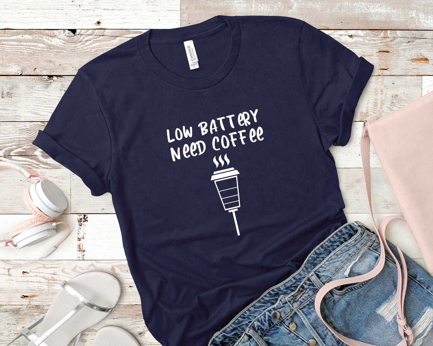 Low Battery Need Coffee - Coffee Lovers