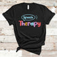 Speech Therapy Shirt, Healthcare Shirt, Nurse Shirt Design, Tshirt for Frontliners, Nurse T-shirt Gift