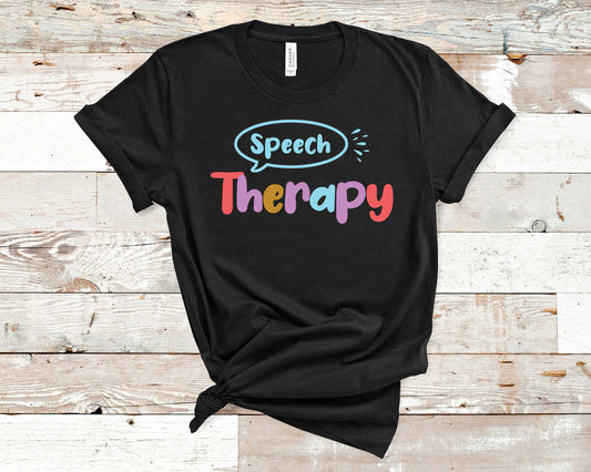 Speech Therapy Shirt, Healthcare Shirt, Nurse Shirt Design, Tshirt for Frontliners, Nurse T-shirt Gift