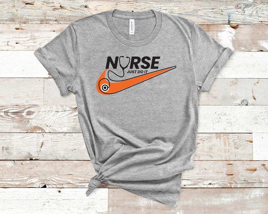 Nurse Just Do It - Healthcare