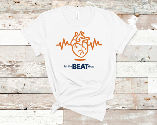 Let the Beat Drop - Healthcare Shirt