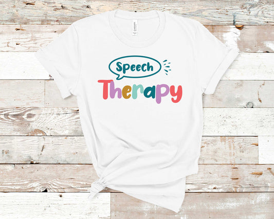 Speech Therapy - Healthcare Shirt