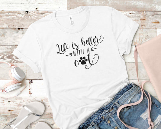 Life is Better with A Cat - Pet Lovers Shirt