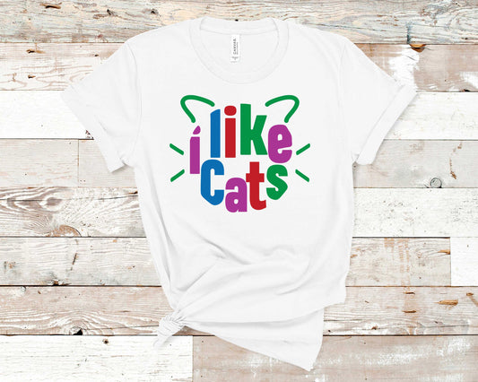 I Like Cats - Pet Lovers Shirt