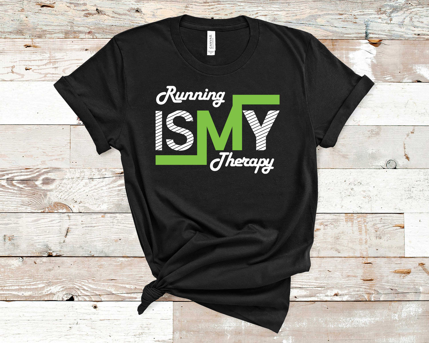 Running is My Therapy - Fitness Shirt