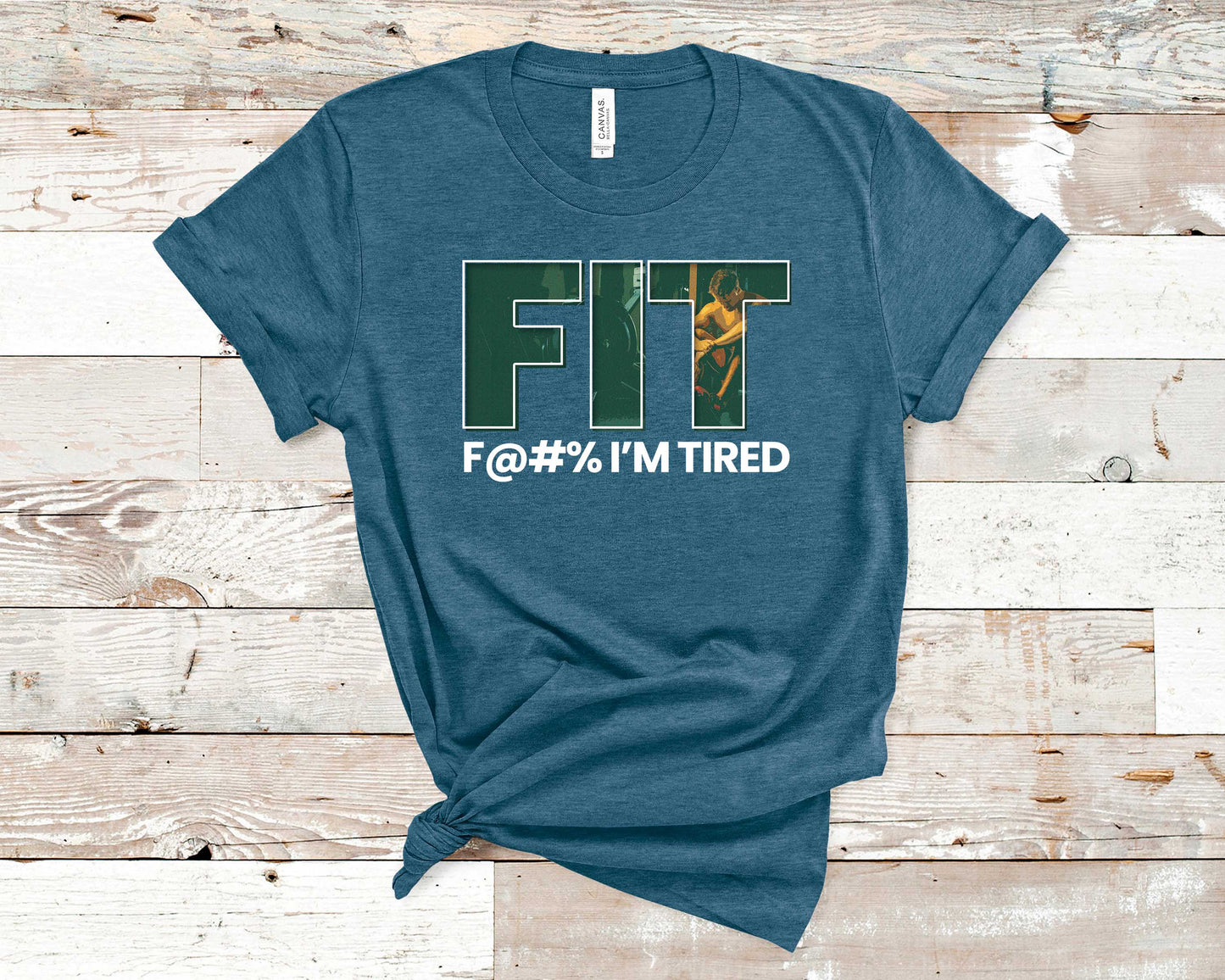 FIT F@#% I'm Tired - Fitness Shirt