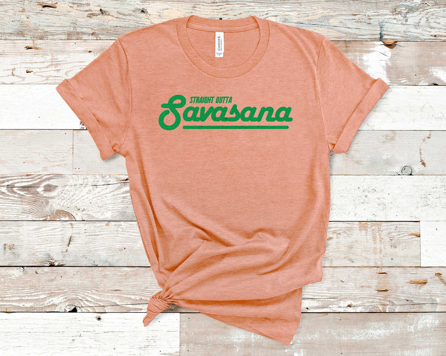 Straight Outta Savasana - Fitness Shirt