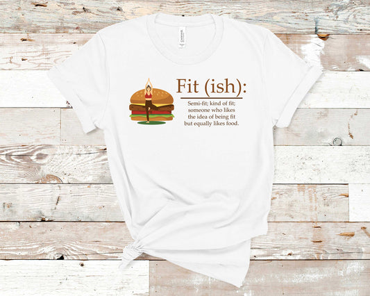 Fit(ish) - Fitness Shirt