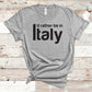 I'd Rather Be In Italy - Travel/Vacation