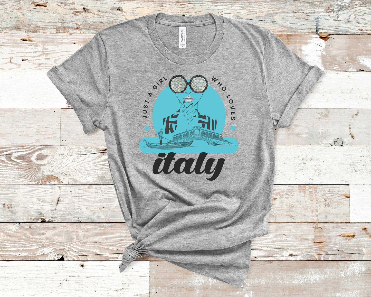 Just A Girl Who Loves Italy - Travel/Vacation