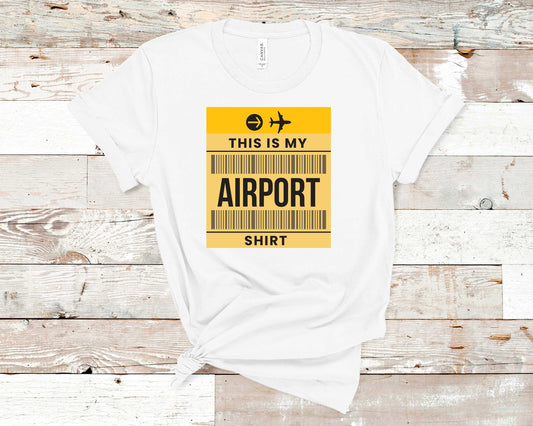 This Is My Airport Shirt - Travel/Vacation