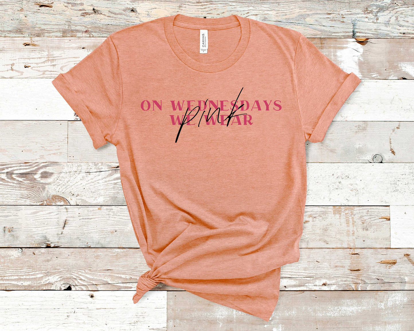 On Wednesdays We Wear Pink - Funny/ Sarcastic