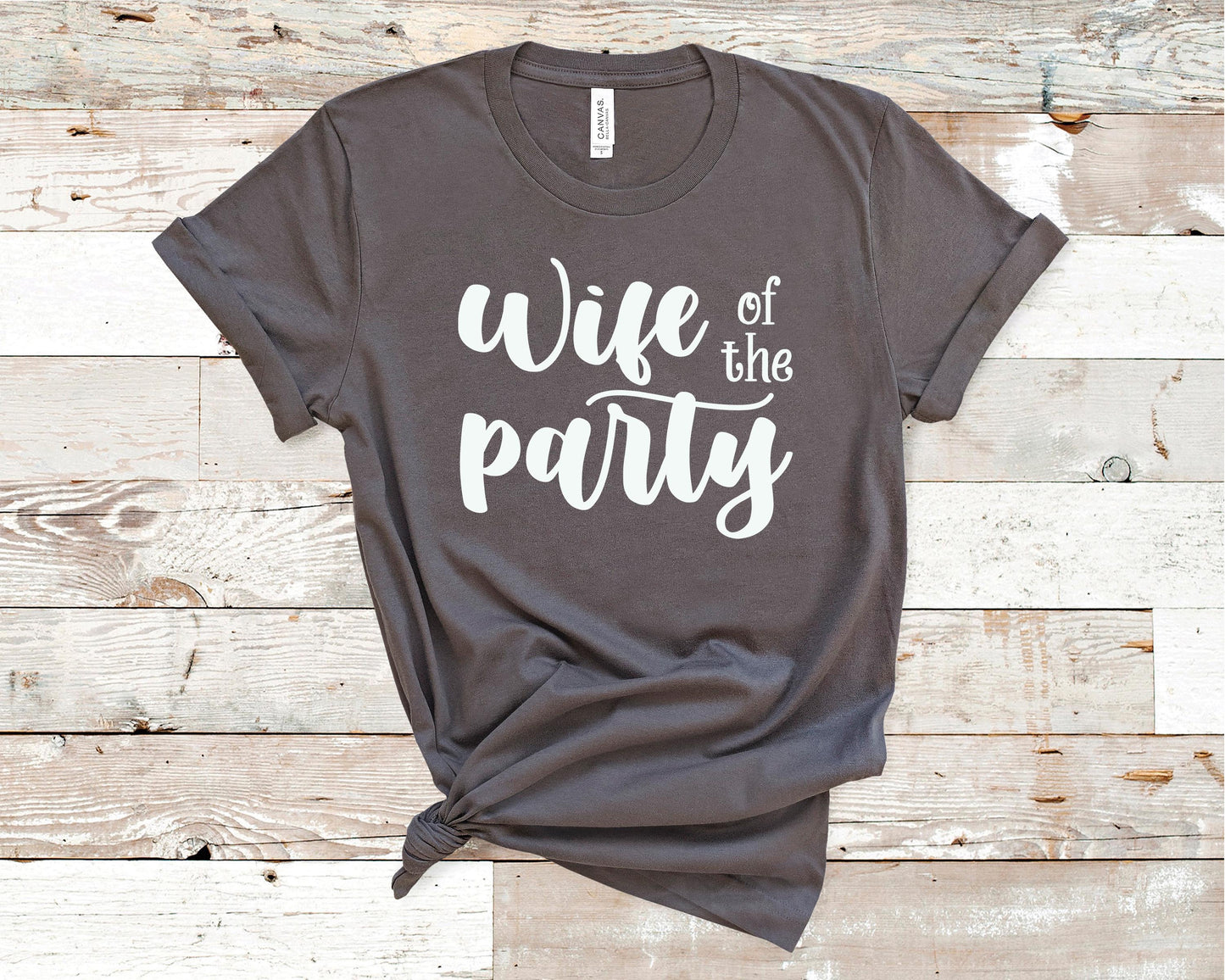 Wife of the Party - Bride/Wedding