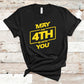 May the 4th Be With You - Star Wars