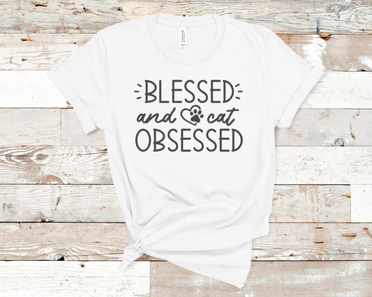 Blessed and Cat Obsessed - Pet Lovers Shirt