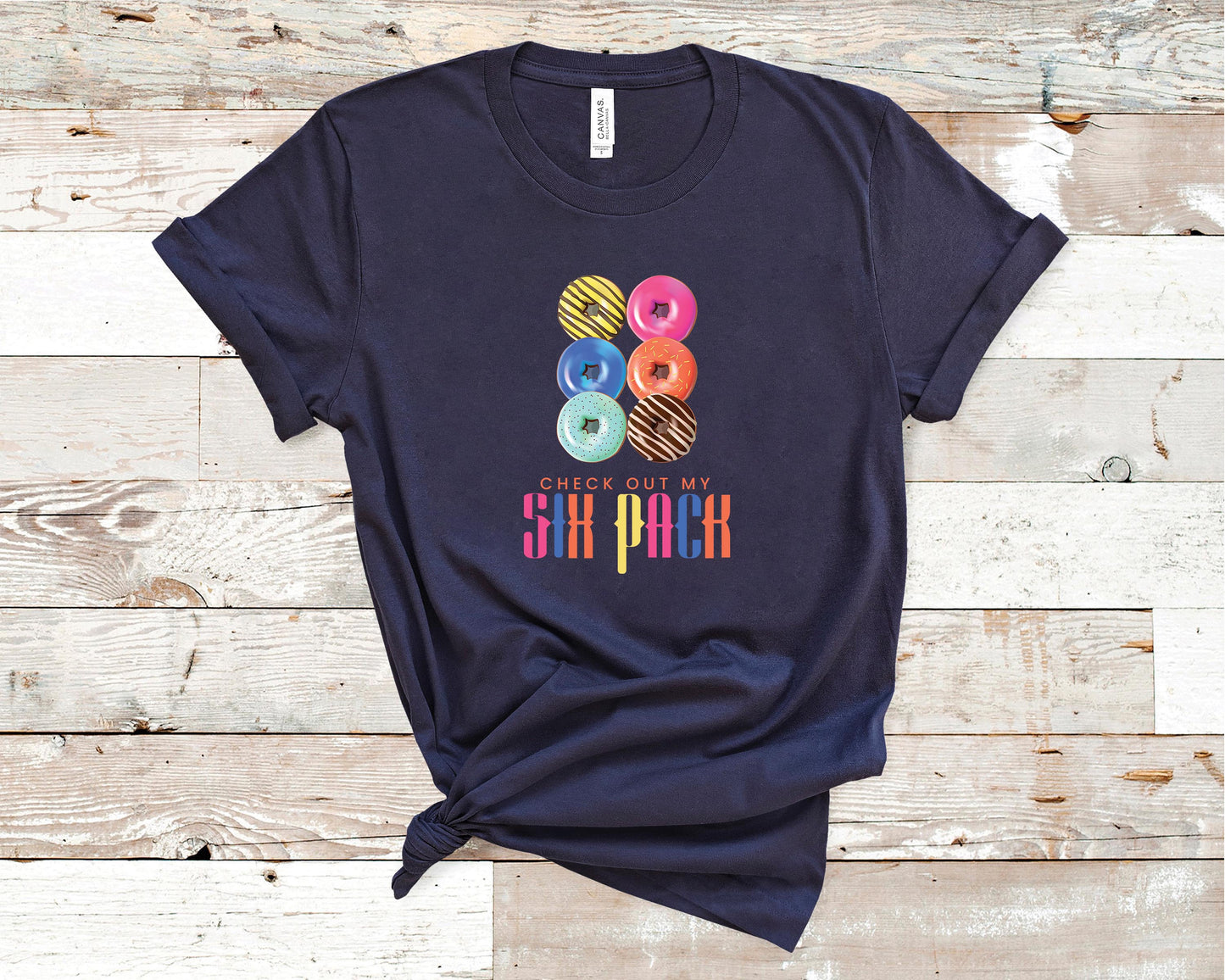 Check Out My Six Pack - Fitness Shirt