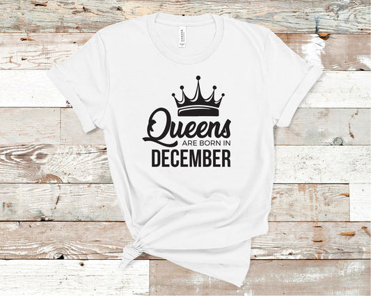 Queens Are Born in December - Birthday