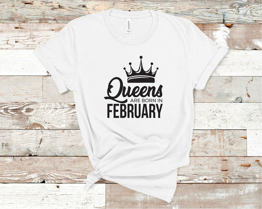 Queens Are Born in February - Birthday