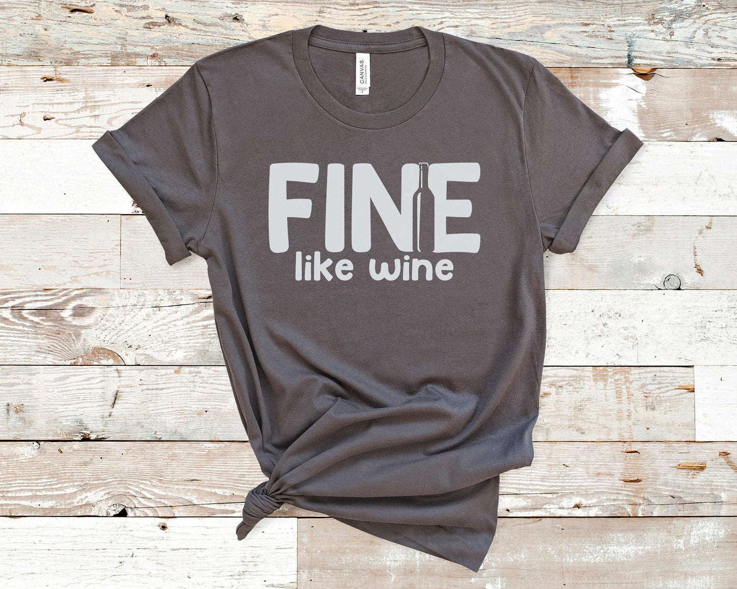 Fine Like Wine -  Wine Lovers