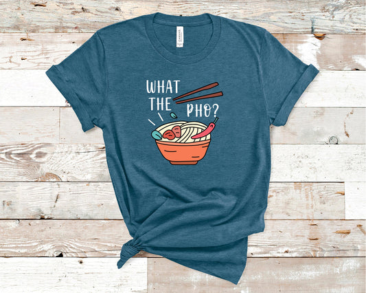 What the Pho? - Food