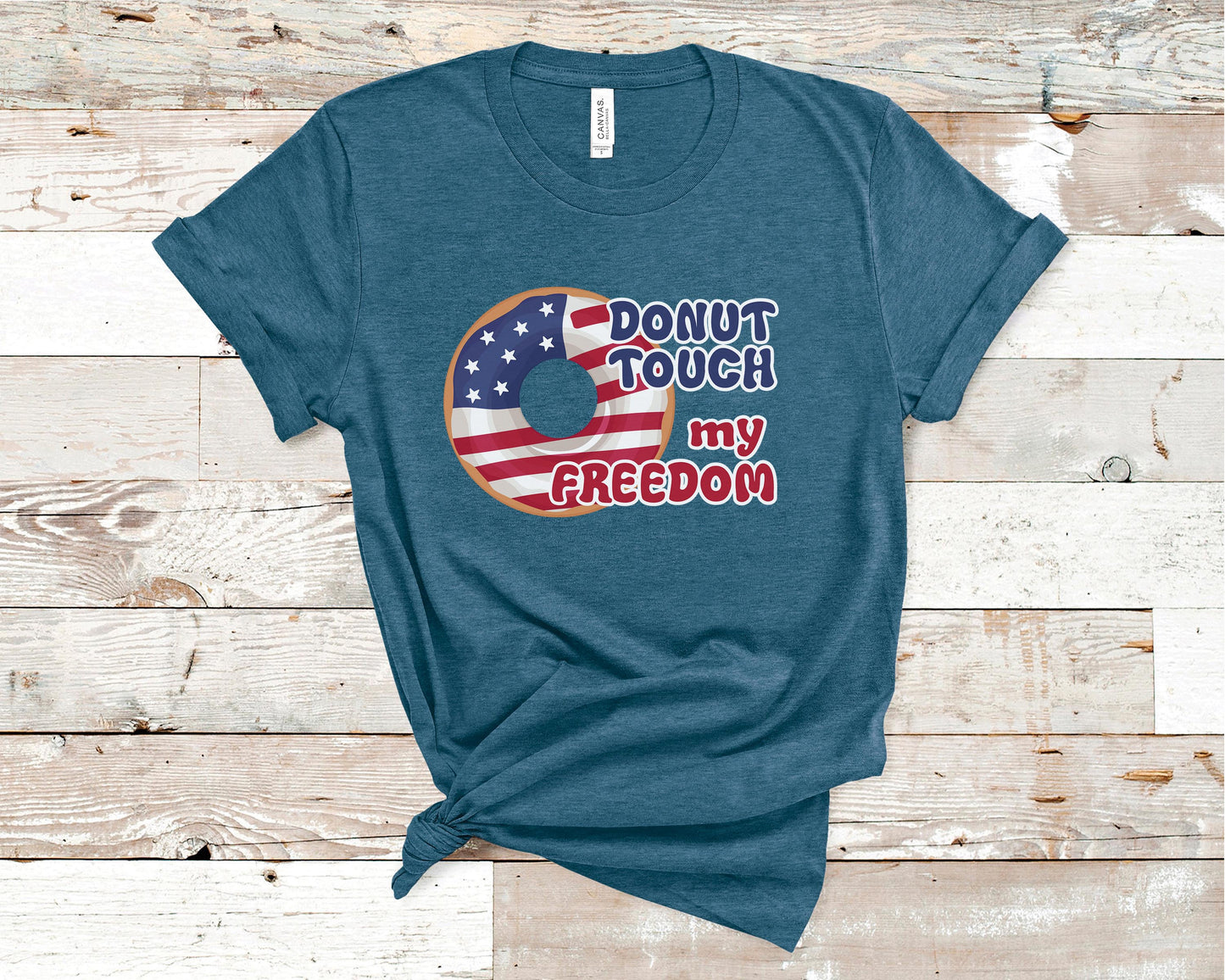 Donut Touch My Freedom - Independence Day