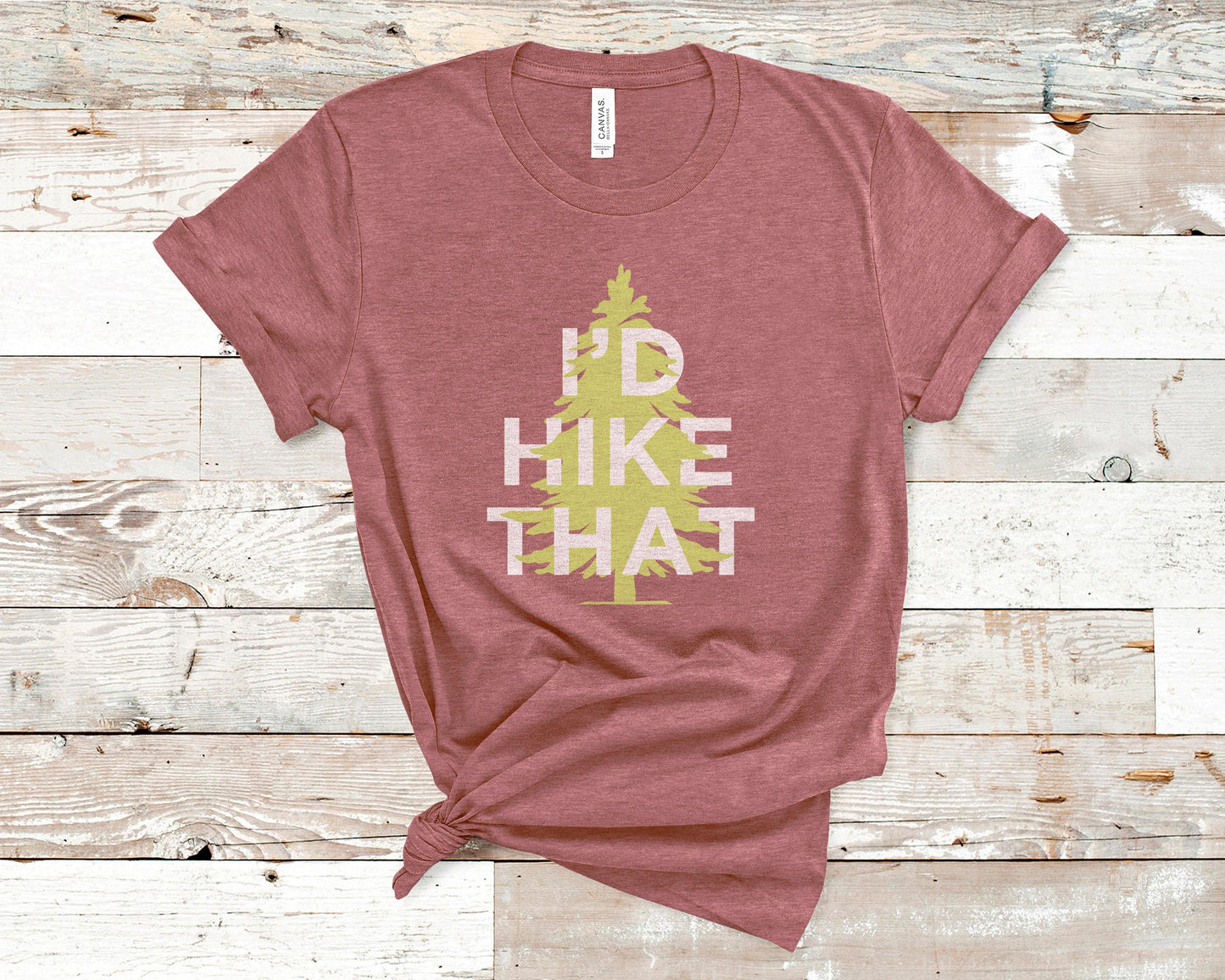 I'd Hike That - Travel/Vacation