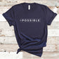 imPOSSIBLE - Fitness Shirt