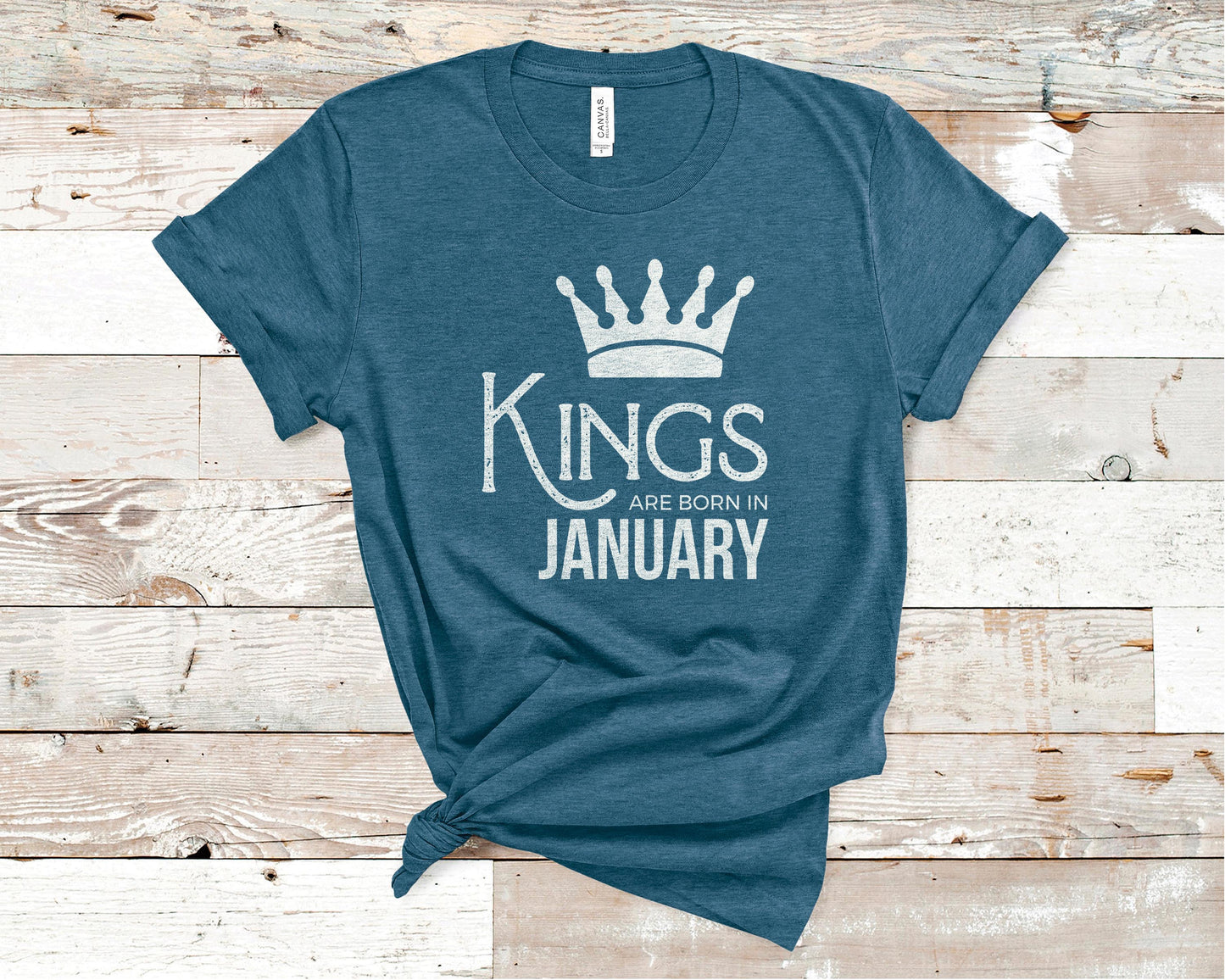 Kings Are Born in January - Birthday