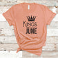 Kings Are Born in June - Birthday