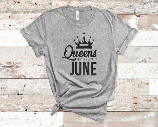 Queens Are Born in June - Birthday
