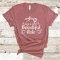 Life is A Beautiful Ride - Fitness Shirt