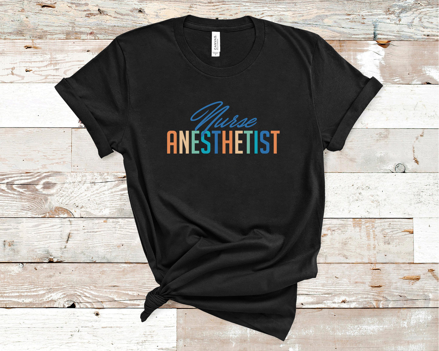 Nurse Anesthetist - Healthcare Shirt