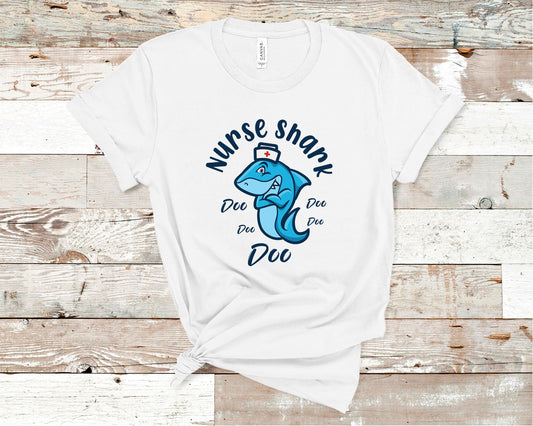 Nurse Shark Doo Doo - Healthcare Shirt