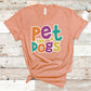 Pet the Dogs - Pet Lovers Shirt