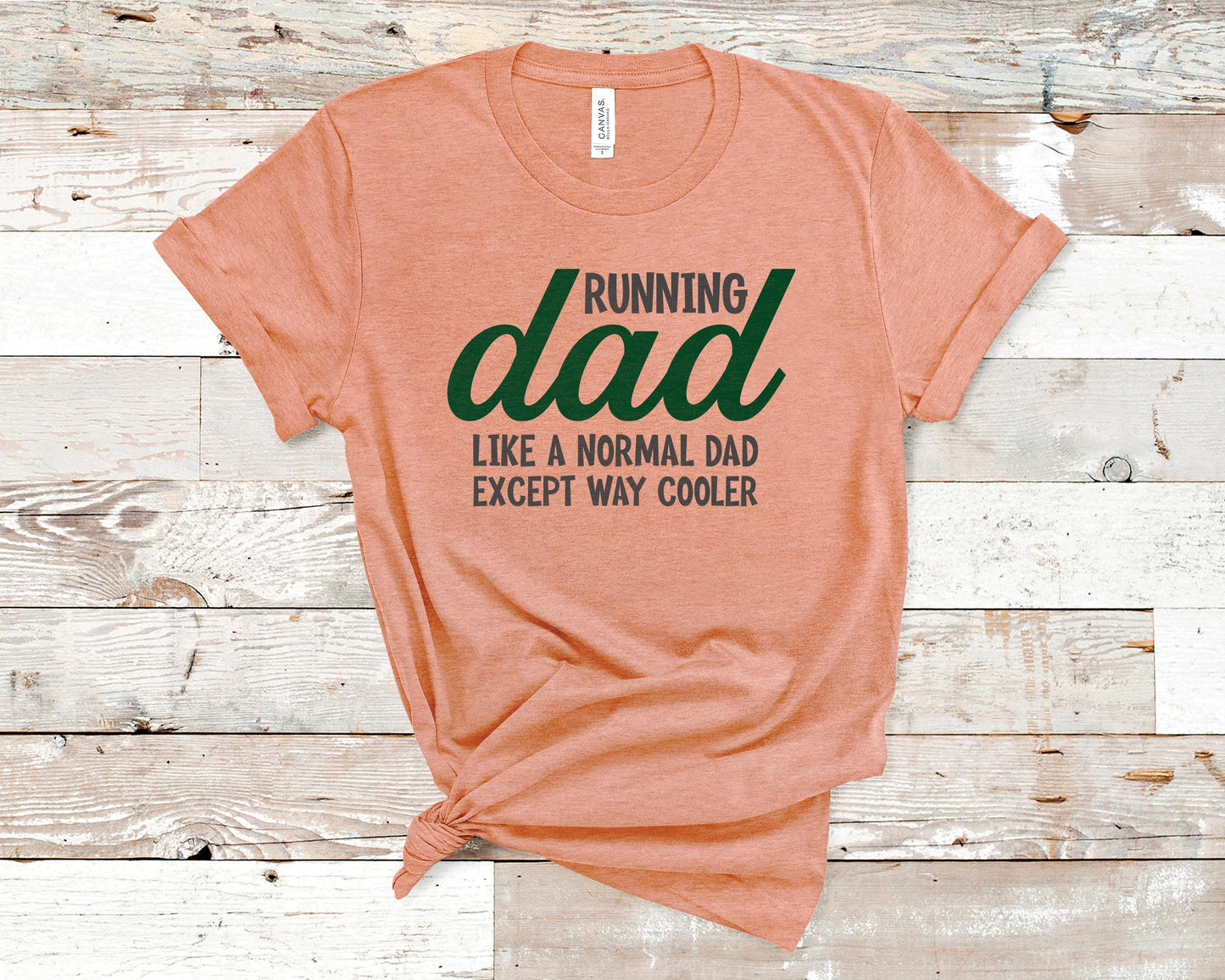 Running Dad Just Like A Normal Dad Except Way Cooler - Fitness Shirt