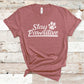 Stay Pawsitive - Pet Lovers Shirt