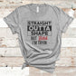 Straight Outta Shape But Bitch I'm Trying - Fitness Shirt