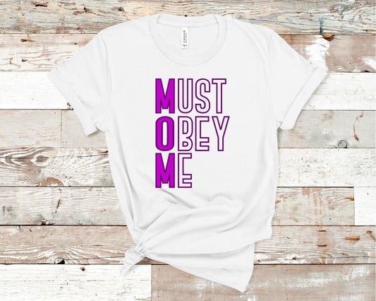 Must Obey Me - Mother's Day